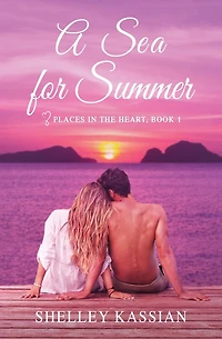 A Sea for Summer: Second Chance Beach Read