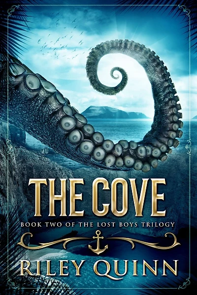 the Cove: Book Two of Lost Boys Trilogy