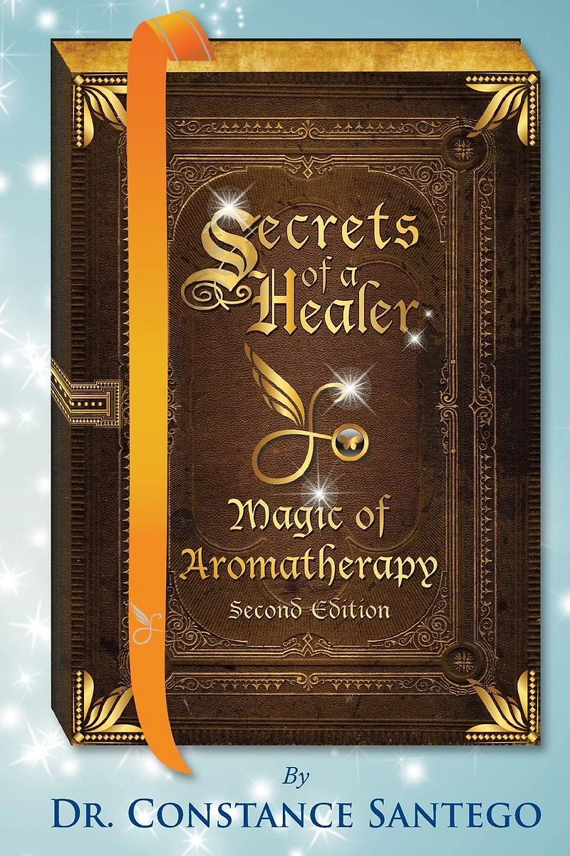 Secrets of a Healer - Magic Aromatherapy