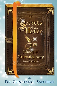 Secrets of a Healer - Magic Aromatherapy