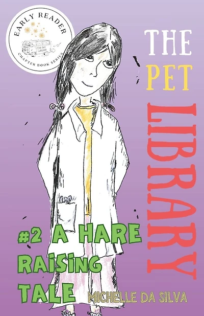 The Pet Library: A Hare Raising Tale