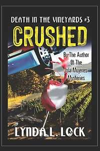 Crushed: A Jessica Sanderson Death in the Vineyard Mystery #3