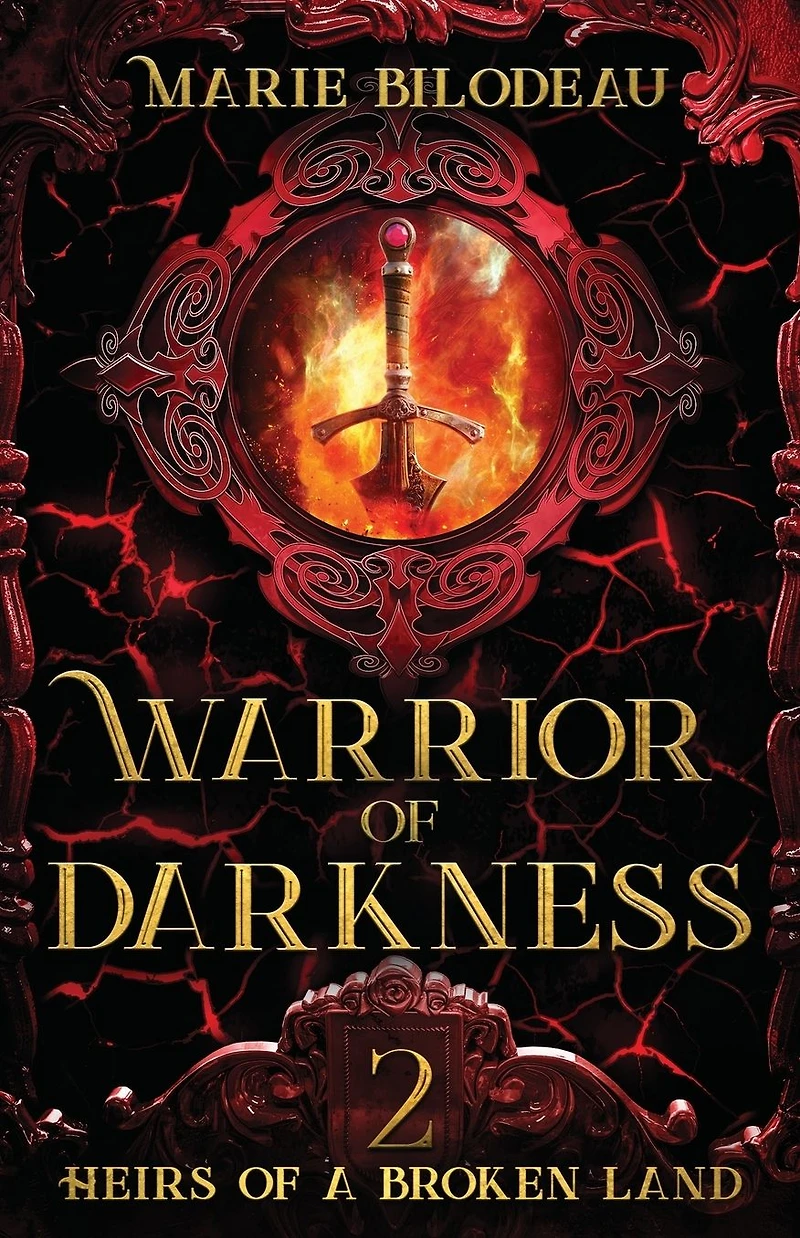Warrior of Darkness (Heirs a Broken Land, #2)