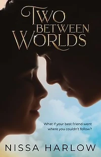 Two Between Worlds