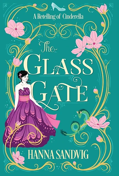 The Glass Gate: A Retelling of Cinderella