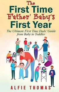 First Time Father Babys Year