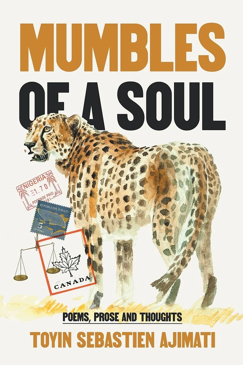 Mumbles of A Soul: Poems, Prose and Thoughts