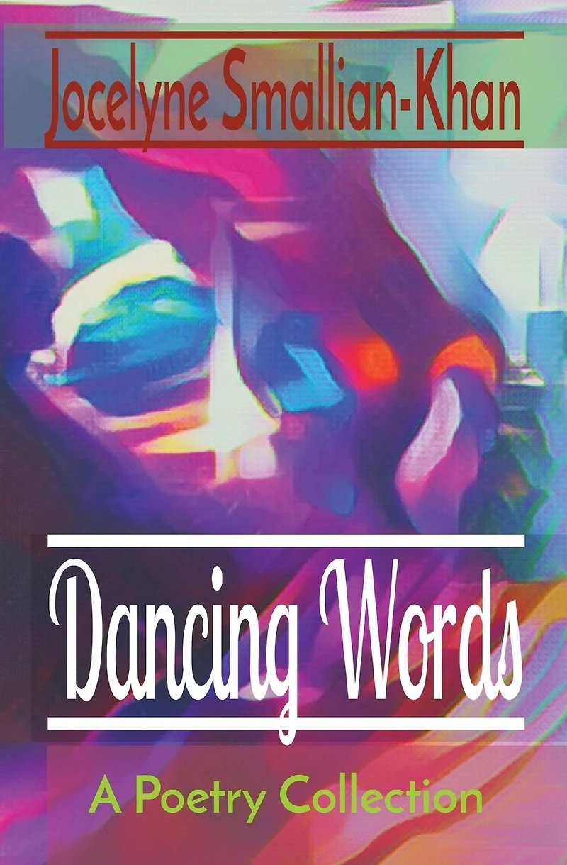 Dancing Words: A Poetry Collection