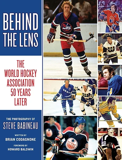 Behind The Lens: World Hockey Association 50 Years Later