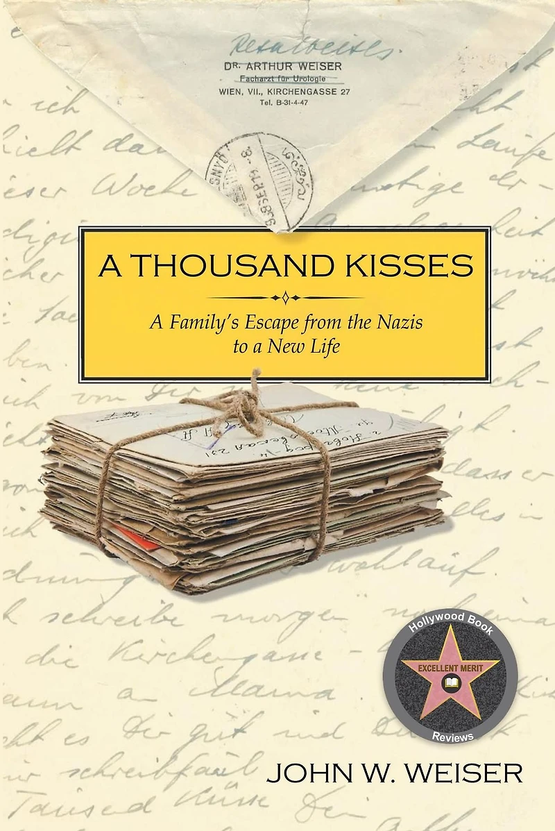 a Thousand Kisses: Family's Escape From the Nazis to New Life