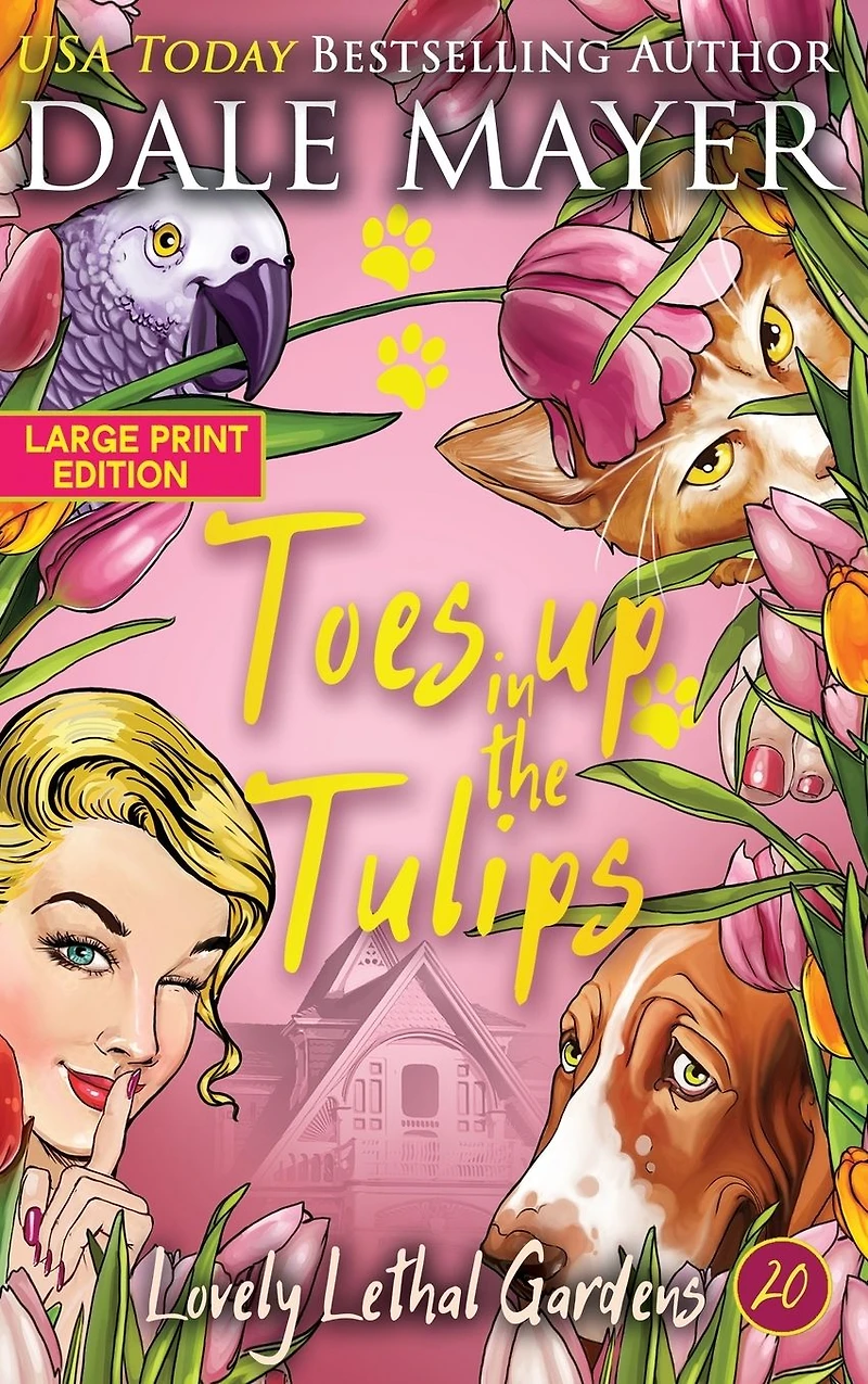 Toes Up the Tulips