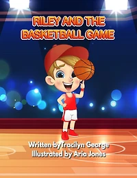 Riley and the Basketball Game