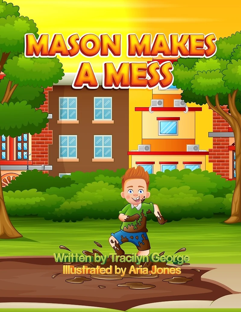 Mason Makes a Mess