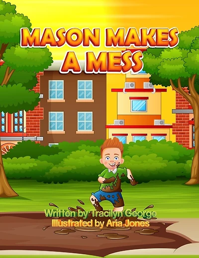 Mason Makes a Mess
