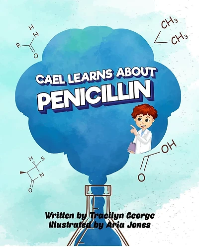 Cael Learns about Penicillin