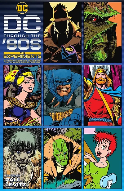 DC Through the 80s: The Experiments