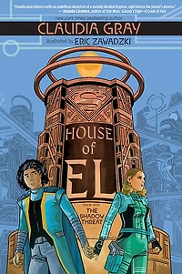 House of El Book One: The Shadow Threat