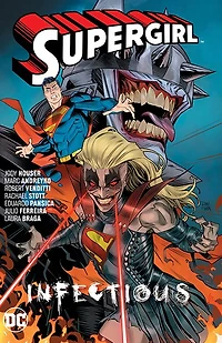 Supergirl Vol. 3: Infectious