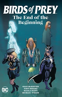 Birds of Prey: the End Beginning