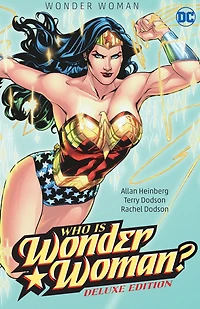 Wonder Woman: Who Is Woman The Deluxe Edition