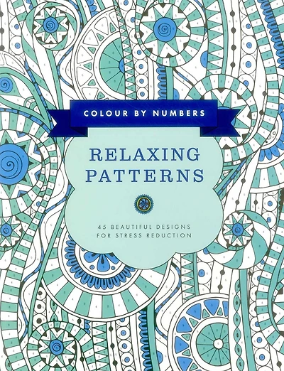 Colour by Numbers: Relaxing Patterns: 45 Beautiful Designs For Stress Reduction