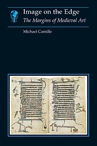 Image on The Edge: Margins of Medieval Art