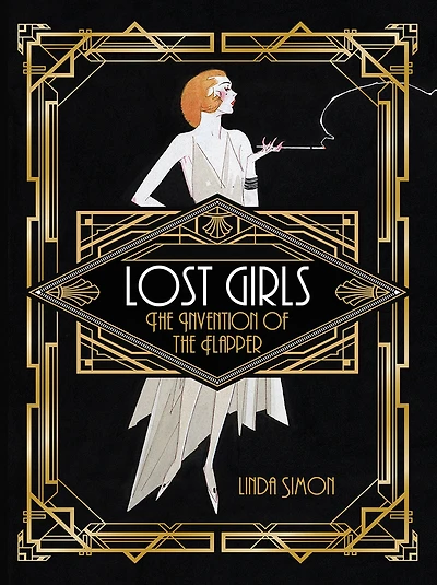 Lost Girls: the Invention of Flapper