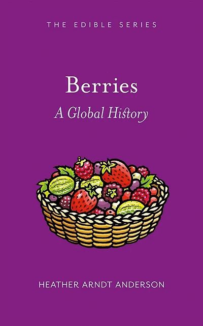 Berries: A Global History