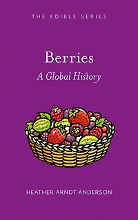 Berries: A Global History