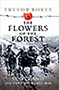 the Flowers of Forest: Scotland and First World War