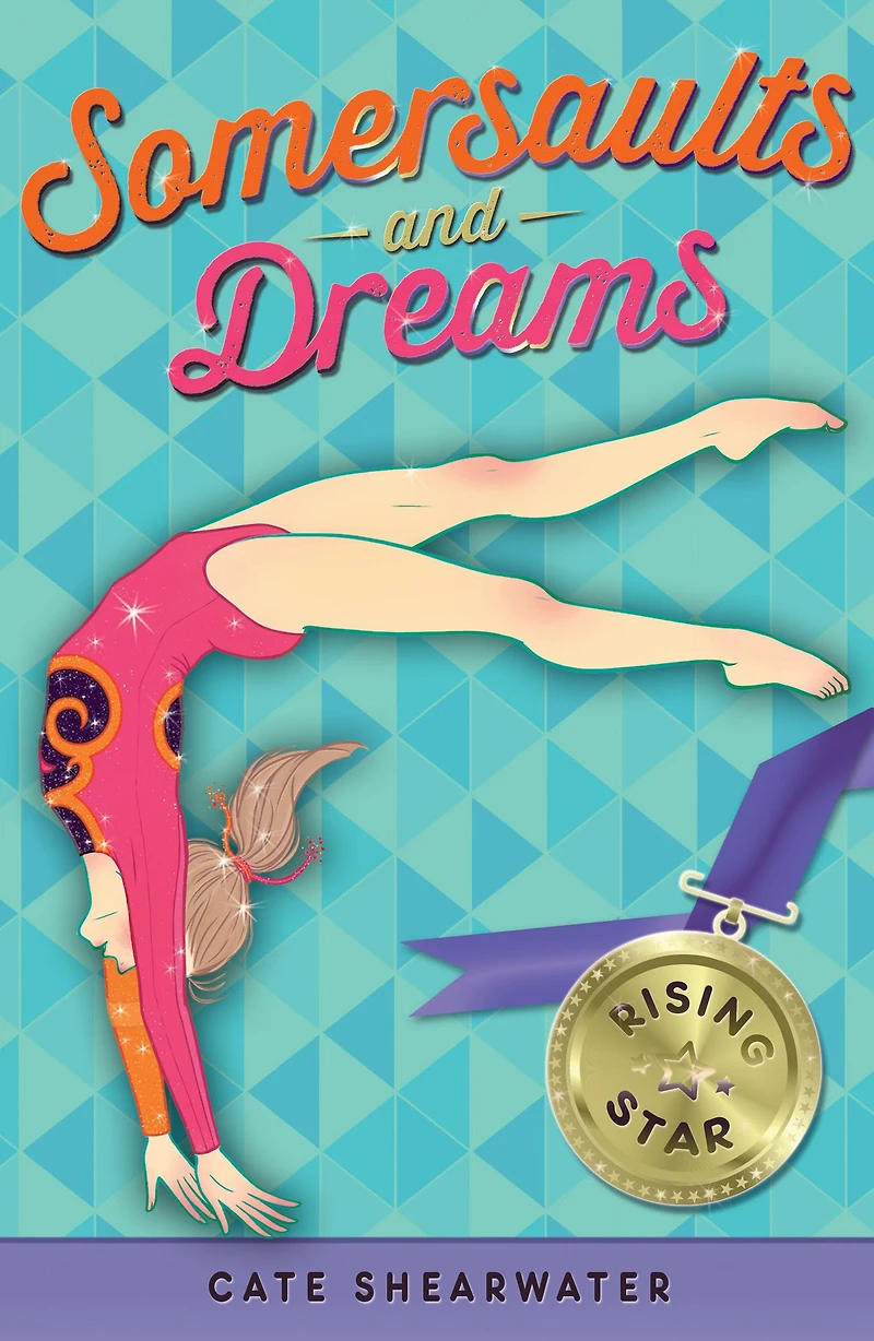 Somersaults and Dreams: Rising Star (Somersaults Dreams)
