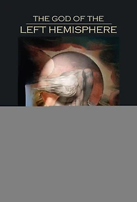the God of Left Hemisphere: Blake, Bolte Taylor and Myth Creation