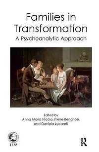 Families Transformation: A Psychoanalytic Approach
