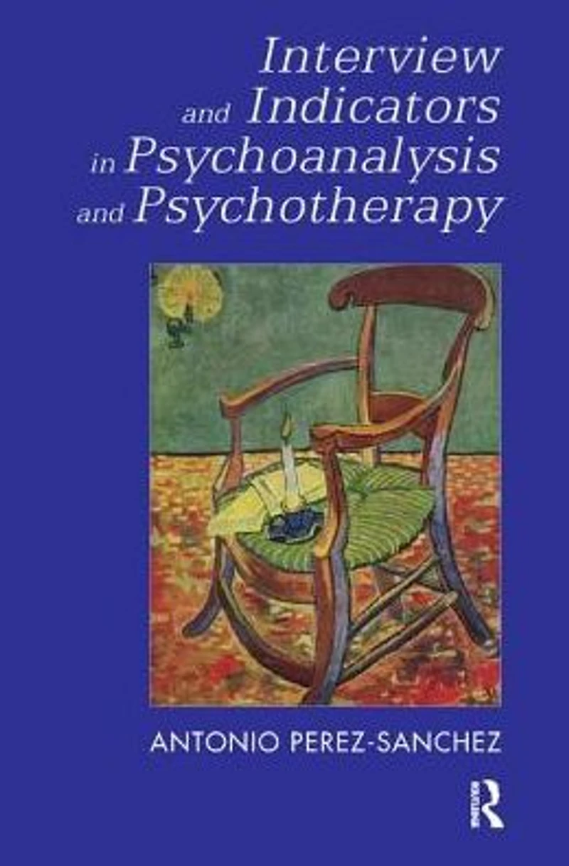 Interview and Indicators Psychoanalysis Psychotherapy