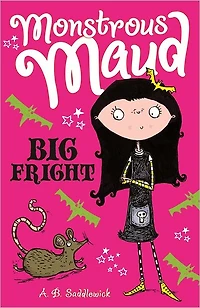 Monstrous Maud: Big Fright