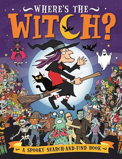 Where's the Witch?: A Spooky Search Book