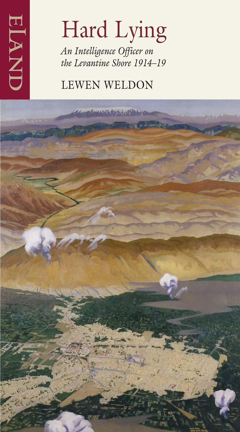 Hard Lying: Eastern Mediterranean, 1914-1919