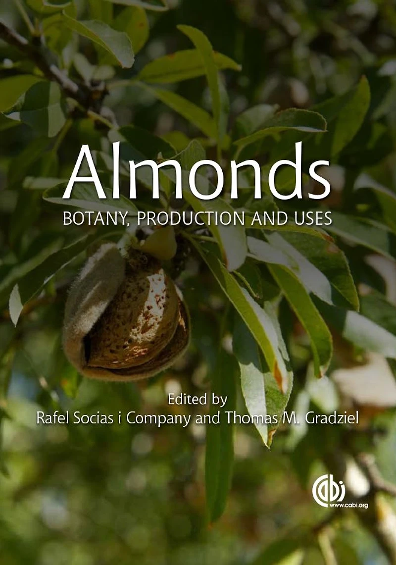 Almonds: Botany, Production and Uses