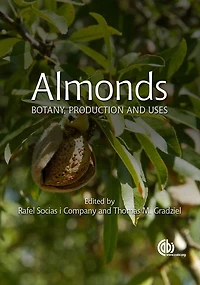 Almonds: Botany, Production and Uses