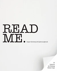 Read Me: 10 Lessons for Writing Great Copy
