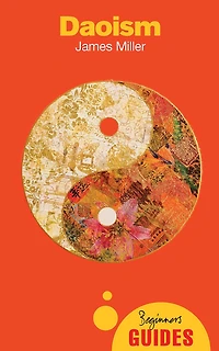 Daoism: A Beginner's Guide