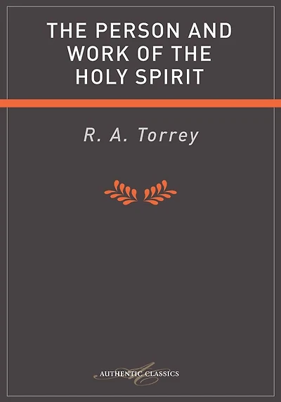 the Person and Work of Holy Spirit