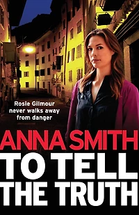 To Tell the Truth: Rosie Gilmour 2