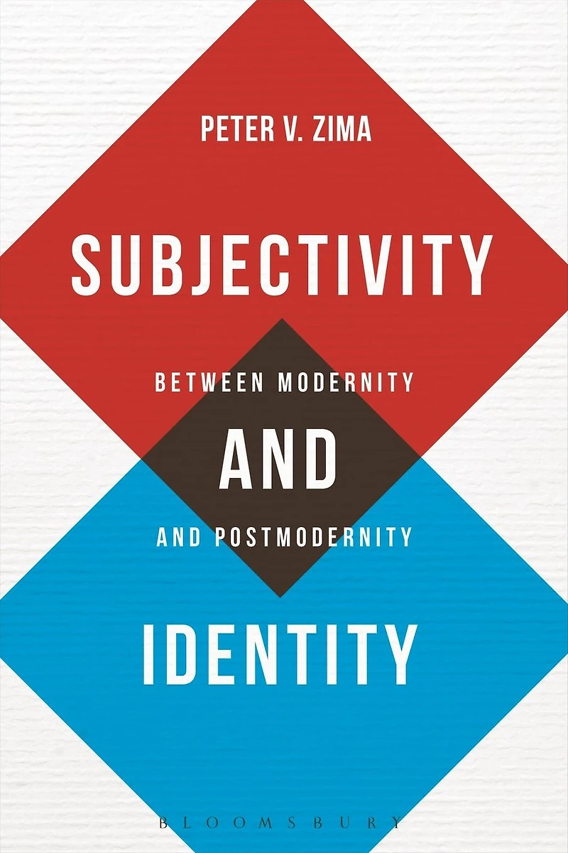 Subjectivity and Identity: Between Modernity Postmodernity