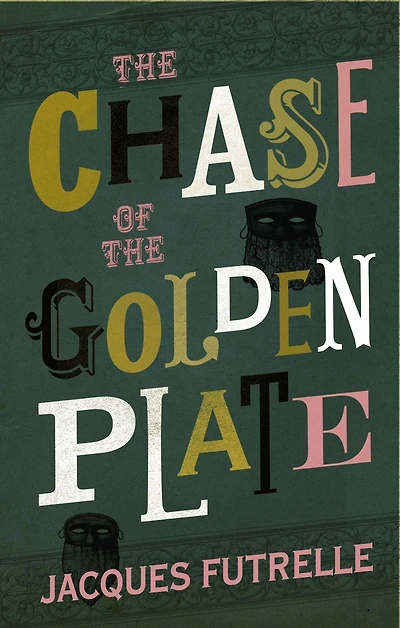 the Chase of Golden Plate