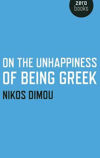 On the Unhappiness of Being Greek