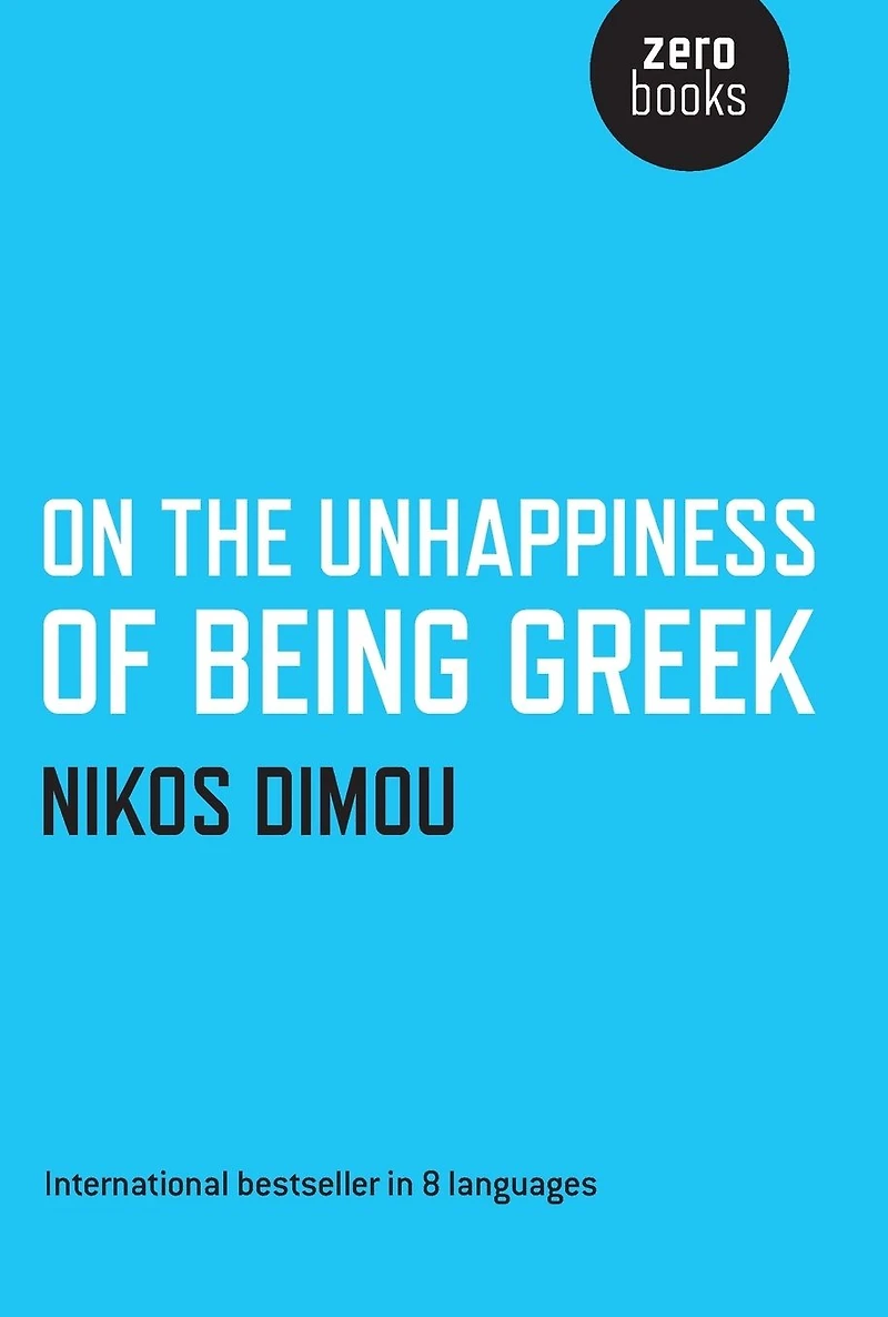 On the Unhappiness of Being Greek
