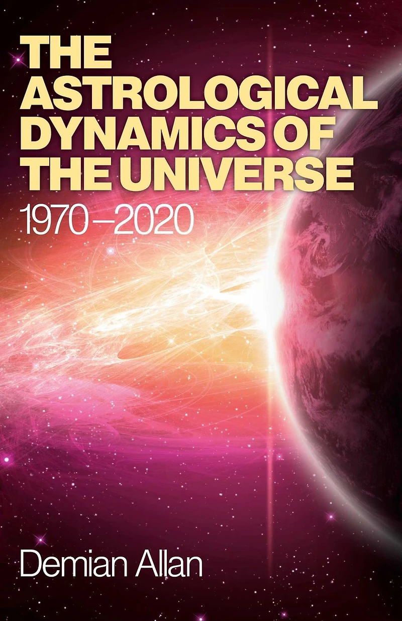 Astrological Dynamics of the Universe: 1970 -2020
