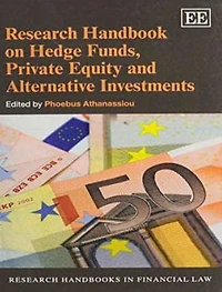 Research Handbook on Hedge Funds, Private Equity and Alternative Investments