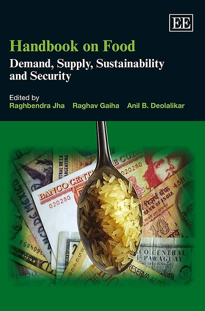Handbook on Food: Demand, Supply, Sustainability and Security
